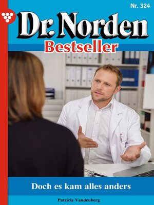 cover image of Dr. Norden Bestseller 324 – Arztroman